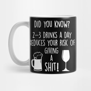 Don’t care or give a shit when intoxicated Mug